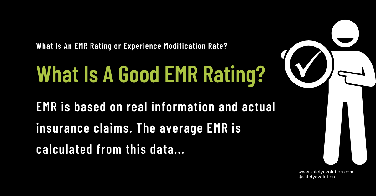 What Is An EMR Rating or Experience Modification Rate?